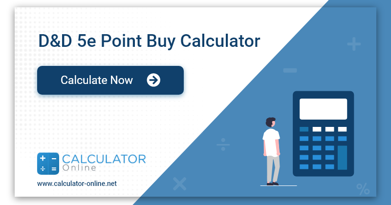 Generalmente hablando científico Recientemente D&D 5e Point Buy Calculator - Determine Ability Score